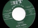 Northern Soul 45 FAYE CAROL Lives/Good Man Hit Records HEAR Bay Area