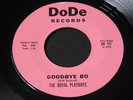 Royal Playboys   Goodbye Bo / Happy Hrs   DoDe Detroit garage rockabilly 45 ? M-