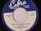 HAROLD BURRAGE: Stop, For The Red Light (rare blues & r&b vinyl 45)