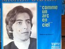 MICHEL DIDIER - Comme un arc en ciel - 45t vinyle FONTANA