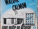 LP - Waldir Calmon - Uma Noite No Arpege No. 3 - Viva Meu Samba