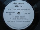 Rue And The Rockets Mod Powerpop I Only Want A Love Private Press CLASSIC UK 7