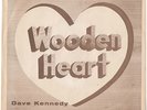 DAVE KENNEDY--PICTURE SLEEVE + 45 on CUCA---(WOODEN HEART)--PS--PIC--SLV