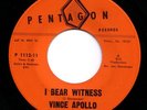 NORTHERN SOUL * VINCE APOLLO - I BEAR WITNESS *