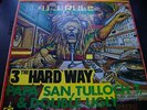 DJ RULE 3 THE HARD WAY....PAPA SAN,TULLOCH T AND DOUBLE UGLY