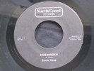BLACK ROSE Sidewinder Slow Down North Coast Private Metal Hard Rock 45 HEAR