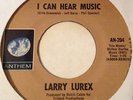 LARRY LUREX I Can Hear Music 45 US press on Anthem Freddie Mercury 1973