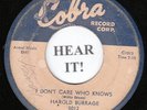 R&B 45 Harold Burrage (Cobra 5012) I Don't Care Who Knows/Messed Up
