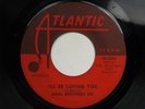 SOUL BROTHER SIX I'll Be Loving You ATLANTIC NORTHERN SOUL 45 HEAR