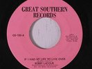 BOBBY LACOUR: If I Had My Life To Live Over / Daddy Want You Home 45 rare Soul