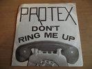 PROTEX   DON'T RING ME UP ** 1978 ROUGH TRADE 45