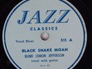 Hear Blues 78 rpm BLIND LEMON JEFFERSON Black Snake Moan JAZZ 511   E+