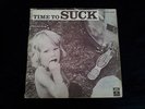 suck=time to suck original collectors item.