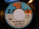 CARL BRYAN - RUN FOR YOUR LIFE / TWO SPARKS - WHEN WE WERE YOUNG - CAMEL 22
