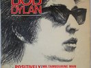 BOB DYLAN Positively 4th Street + 3 * 7