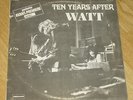 Ten Years After - Watt ( Pochette avant première - Pressage Français, 1970 )