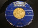 LEE ANDREWS & THE HEARTS  Baby come Back Rainbow 252 Orig 1954 Doo-Wop 45 RARE