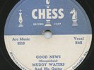 Rare Blues 78 - Muddy Waters - Good News - Chess Records #1667 - HEAR Both Sides