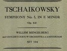 US COLUMBIA SET No.104-  MENGELBERG CONDUCTS TCHAIKOWSKY SYMPHONY No. 5 (1929)