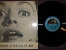 LP FRANCA VALERI Le donne di (La Voce del Padrone 61) 1° st teatro cabaret NM