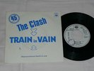 THE CLASH - train in vain PROMO / JUKE BOX 7