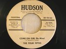 FOUR FIFTHS on Hudson Promo Come On Girl / After Graduation Doo Wop R&B 45 VG++