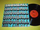 SNOWBALL Guinness LP Hard Rock Pop Psych M- 1977 rarity GNS 36065 Bob Gallo