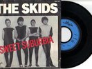 THE SKIDS Sweet suburbia 7