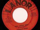 Northern Soul 45 CHARLES MANN Hey little girl LANOR Hear