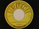 SONNY BURGESS rocker 45 MY BUCKET'S GOT A HOLE / SWEET MISERY SUN 285 VG+ toVG++