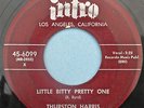 RARE THURSTON HARRIS 45 Little Bitty Pretty One INTRO 6099  R&B  Doo Wop 1957