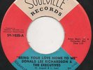 Donald Lee Richardson & The Executives Bring Your Love Home Sweet Soul  Listen