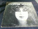 CIRKUS - FUTURE SHOCK Private Press PROG RARITY 1977 LP