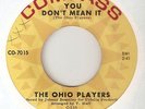 THE OHIO PLAYERS  - YOU DONT MEAN IT / TRESPASSIN  - COMPASS  NORTHERN SOUL 45