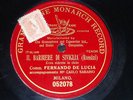 OPERA 78 rpm RECORD Red G&T TENOR FERNANDO DE LUCIA Barbiere di Siviglia ROSSINI