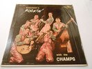 THE CHAMPS EVERYBODYS ROCKIN CHAL 605  COVER+ M-,VINYL M- NM