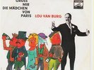 LOU VAN BURG    DIE FEINEN LEUTE VON PARIS // GRÜSS MIR DIE MÄDCHEH VON PARIS