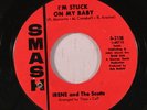 IRENE & SCOTTS: I'm Stuck On My Baby / Why Do You Treat Me Like You Do