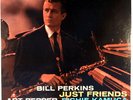 BILL PERKINS-JUST FRIENDS-ORIGINAL DEEP GROOVE MONO LP