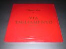 RENATO ZERO-VIA TAGLIAMENTO-LP(PROMOZIONALE?)SIGILLATO