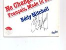 45T EDDY MITCHELL - Ne changeons rien - DEDICACE