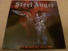 STEEL ANGEL-And ThE Angels Were Made Of Steel VINYL LP CLEAN COPY NM