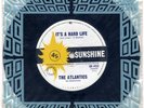 The Atlantics Its A Hard Life rare 1966 Aust Sunshine label 45 EX 
