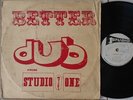 STUDIO ONE DUB SPECIALIST /  BETTER DUB / STUDIO 1 LP