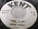 Vernon Garrett- Shine It On- Kent hear