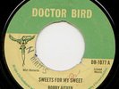 DOCTOR BIRD | BOBBY AITKEN - SWEETS FOR MY SWEET | 1967