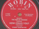 78 The Mello-Moods R&B Doo-Wop  ROBIN 105 V+
