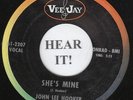 BLUES 45 John Lee Hooker (Vee-Jay 453) She's Mine/A New Leaf VG++