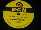 The Slim Gaillard Trio MGM 10231 Puerto-Vootie / Momma's in the Kitchen... 78rpm