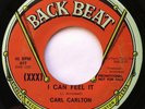 northern soul 45 CARL CARLTON i can feel it  ? ? back beat